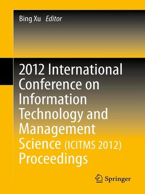 cover image of 2012 International Conference on Information Technology and Management Science(ICITMS 2012) Proceedings